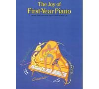 The Joy Of First Year Piano (Joy Of...Series)