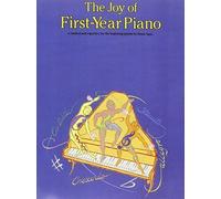 The Joy of First Year Piano (Joy Of...Series) by Agay, Denes (1992) Paperback