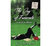 The Joy of Funerals