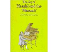 The Joy of Handel and the Messiah: Piano Solo (Joy Books (Music Sales))