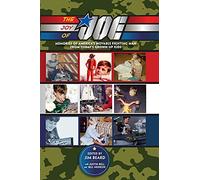 The Joy of Joe: Memories of America's Movable Fighting Man from Today's Grown-Up Kids (Memories from Today's Grown-Up Kids)