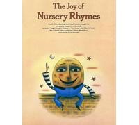 The Joy of Nursery Rhymes: Piano Solo (Joy Books (Hal Leonard))