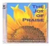 The Joy of Praise: 30 All Time Favorite Praise & Worship Songs
