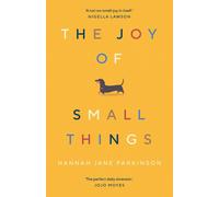 The Joy of Small Things: 'A not-so-small joy in itself.' Nigella Lawson