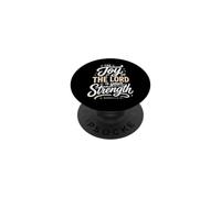 The Joy Of The Lord Bible Scripture Nehemiah 8:10 PopSockets Adhesive PopGrip