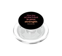 The Joy Of The Lord Bible Scripture Nehemiah 8:10 PopSockets PopGrip for MagSafe