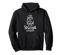 The Joy Of The Lord Is My Strength Scripture Nehemiah 8:10 Pullover Hoodie