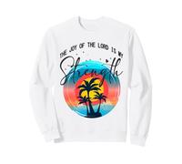 The Joy Of The Lord Is My Strength Scripture Retro Tropics Sweatshirt