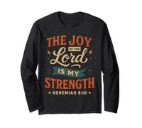 The Joy of The Lord is My Strength - Vintage Christian Quote Long Sleeve T-Shirt