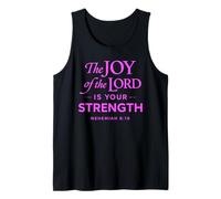 The Joy of The Lord is Your Strength Nehemiah 8:10 Faith God Tank Top