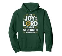 The Joy Of The Lord Is Your Strength Pullover Hoodie, Adult Unisex, Dark Green, Medium