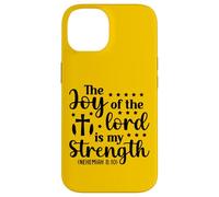 The Joy Of The Lord My Strength - Bible Verse Christian Case for iPhone 14