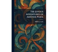 The Joyous Adventures of Aristide Pujol