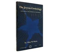 The Joyous Cosmology. Adventures in the Chemistry of Conciousness