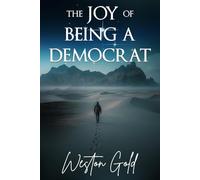 The Joys of Being a Progressive Democrat