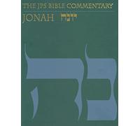The JPS Bible Commentary: Jonah