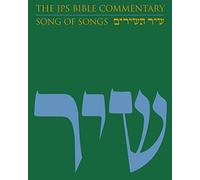 The JPS Bible Commentary: Song of Songs