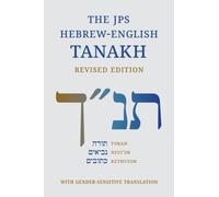 The JPS Hebrew-English TANAKH Revised Edition