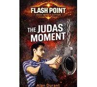 The Judas Moment
