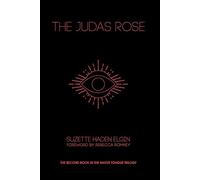 The Judas Rose (The Native Tongue Trilogy, 2)
