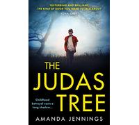 The Judas Tree: A gripping new psychological thriller from the author of The Haven