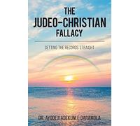 The Judeo-Christian Fallacy: Setting The Records Straight
