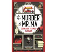 The Judge Dee and Lao She mysteries - The Murder of Mr Ma : The Murder of Mr Ma