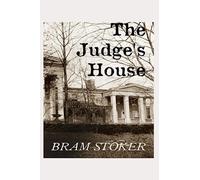 The Judge's House: (Annotated)