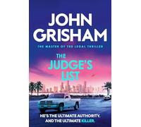 The Judge's List: John Grisham’s breathtaking, must-read bestseller