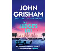 The Judge's List: John Grisham’s breathtaking, must-read bestseller