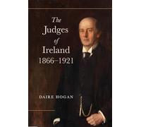 The Judges of Ireland, 1866-1921