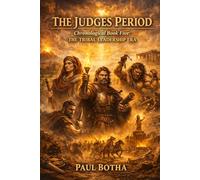 The Judges Period: The Tribal Leadership Era