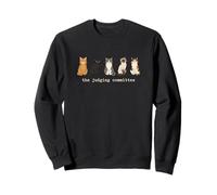 The Judging Committee Cat Lovers Judging Panel Pet Owner Sweatshirt