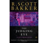 [[The Judging Eye (Aspect-Emperor)]] [By: Bakker, R Scott] [March, 2010]