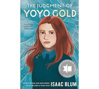 The Judgment of Yoyo Gold