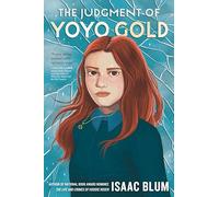 The Judgment of Yoyo Gold