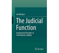 The Judicial Function: Fundamental Principles of Contemporary Judging