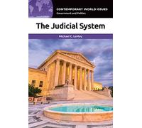 The Judicial System: A Reference Handbook (Contemporary World Issues)
