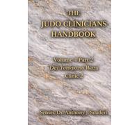 The Judo Clinician's Handbook-Volume 4 Part 2: Dai Yonkyo no Waza