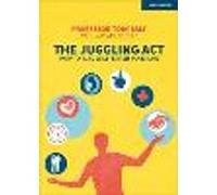 The Juggling Act: How to juggle leadership and life