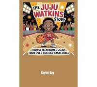 The JuJu Watkins story: How a Teen Named JuJu Took Over College Basketball