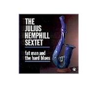 The Julius Hemphill Sextet - The Julius Hemphill Sextet: Fat Man and the Hard Blues [CD]