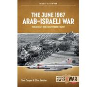 The June 1967 Arab-Israeli War Volume 2 : The Southern Front