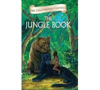 The Jungle Book-Om Illustrated Classics: Om Illustrated Classics
