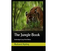 The Jungle Book: Unabridged Large Print Edition