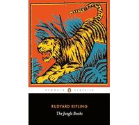 The Jungle Books Rudyard Kipling Penguin Classics