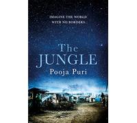 The Jungle: Imagine the world with no borders…