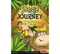 The Jungle Journey: A Whole-class Programme to Develop Fine and Gross Motor Skills