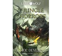 The Jungle of Horrors: Lone Wolf #8