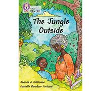 The Jungle Outside: Band 11/Lime (Collins Big Cat)